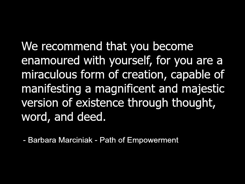 Barbara Marciniak – Bringers of the Dawn & Path of Empowerment – Quotes