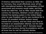 hitler-jfk-lincoln-usury-quote-debt-free-money-zionist-bankers-quote hitler-jfk-lincoln-usury-quote-debt-free-money-zionist-bankers-quote